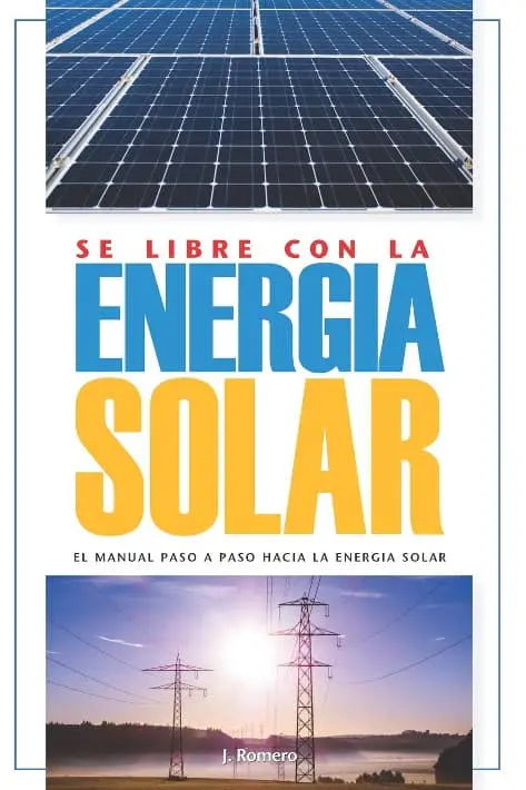 Sé Libre con la Energía Solar